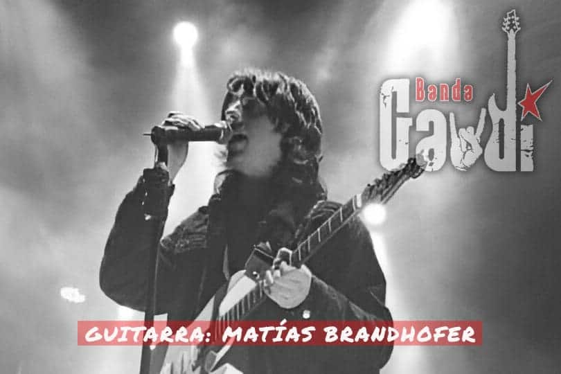 Matías Brandhofer, Guitarrista Banda Gaudí